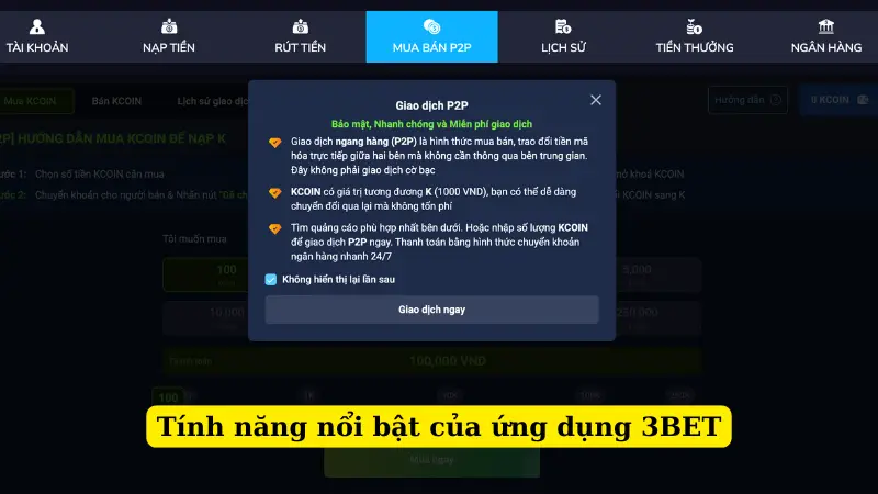 Tính năng nổi bật của ứng dụng 3BET