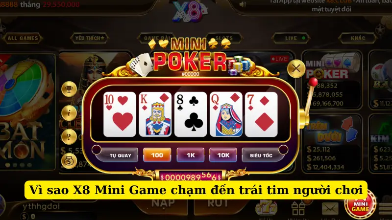 Vì sao X8 Mini Game chạm đến trái tim người chơi